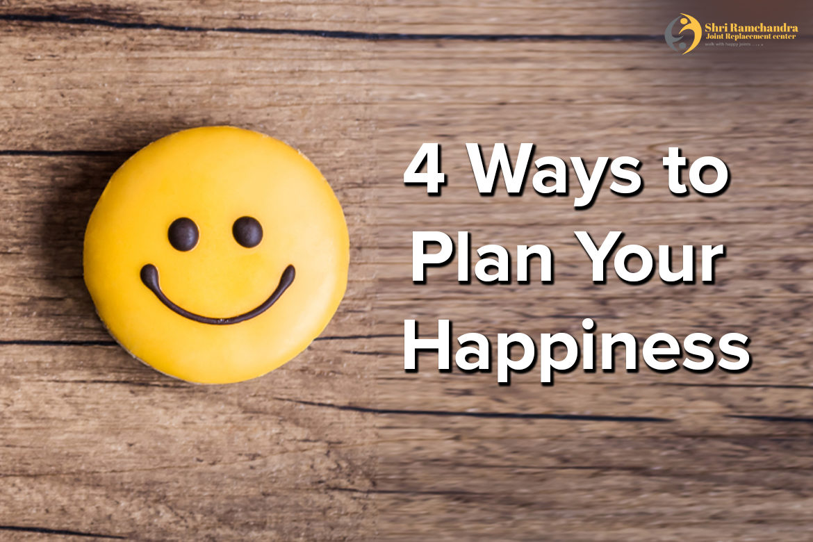 4 Ways to Plan Your Happiness